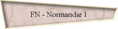 FN - Normandie 1