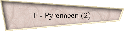 F - Pyrenaeen (2)