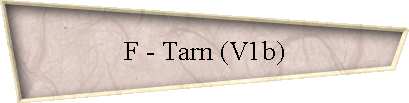 F - Tarn (V1b)