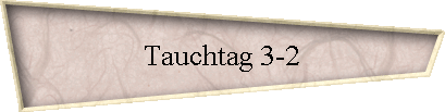 Tauchtag 3-2