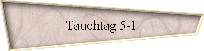 Tauchtag 5-1